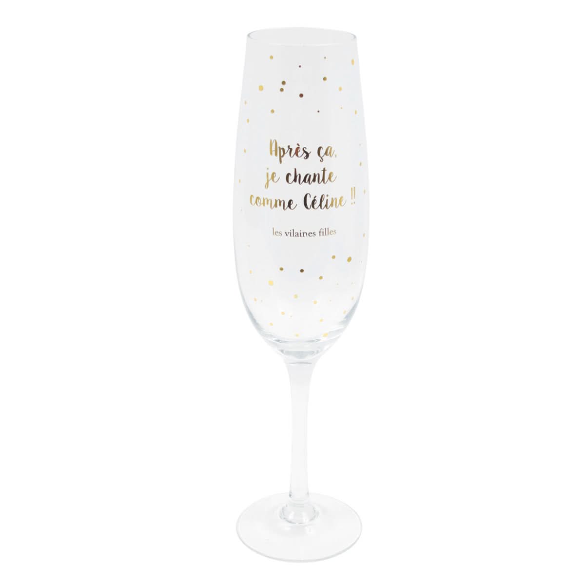 VERRE PROSECCO XL JE CHANTE COMME CELINE